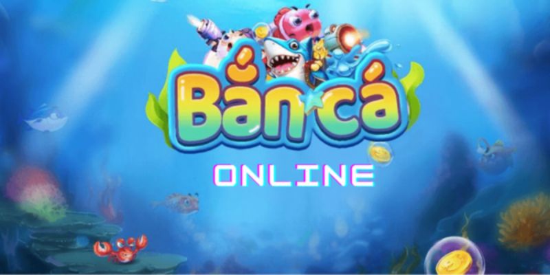 Những điều cơ bản cần biết trước khi tham gia bắn cá online