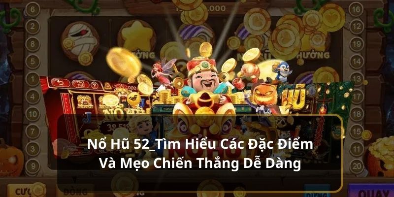 ảnh đại diện nổ hũ 52